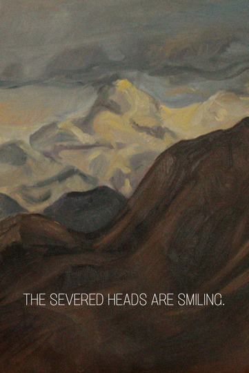 The Severed Heads Are Smiling