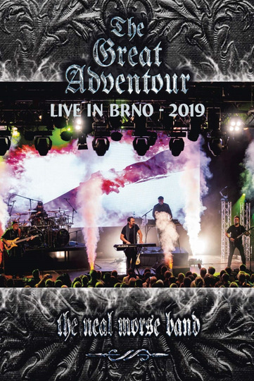 The Neal Morse Band : The Great Adventour - Live in BRNO 2019