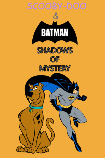 Scooby-Doo & Batman: Shadows of Mystery