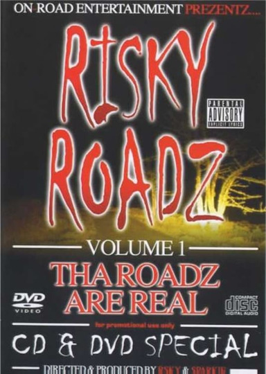 Risky Roadz Volume 1 - Tha Roadz Are Real