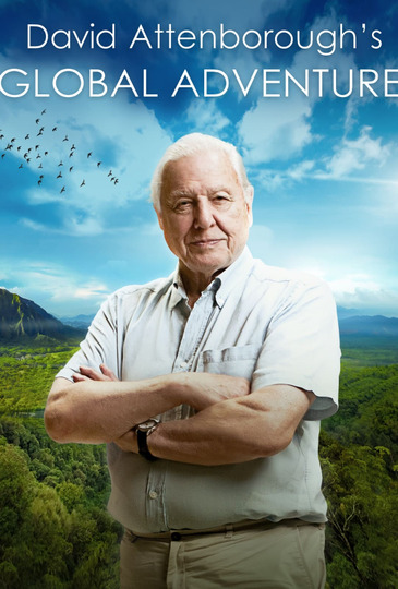 David Attenborough's Global Adventure