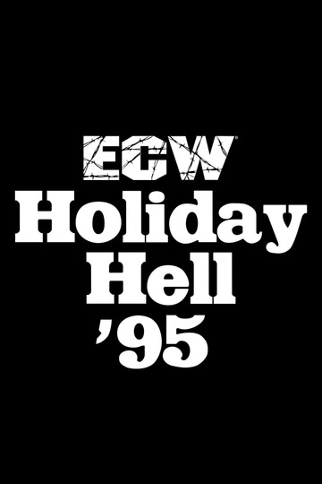ECW Holiday Hell '95: The New York Invasion