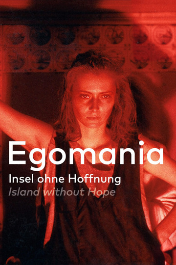 Egomania – Insel ohne Hoffnung
