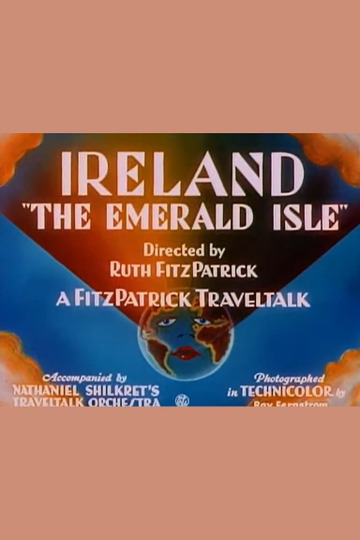 Ireland: 'The Emerald Isle'