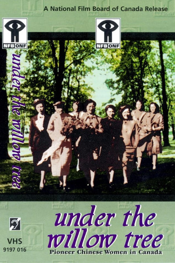 Under the Willow Tree: Pioneer Chinese Women in Canada