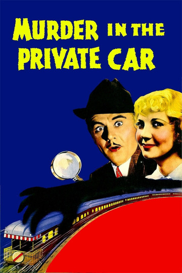 Murder In The Private Car 1934 
