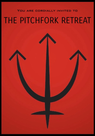 The Pitchfork Retreat