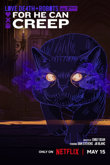 Love, Death & Robots: For He Can Creep