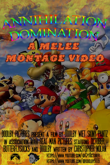 Annihilation Domination: A Melee Montage Video