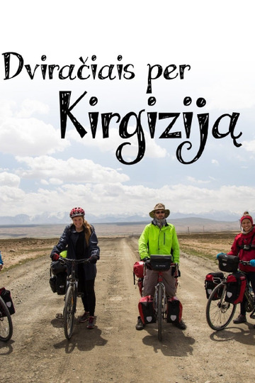 Cycling Across Kyrgyzstan