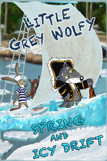 Little Grey Wolfy - Spring and Icy Drift