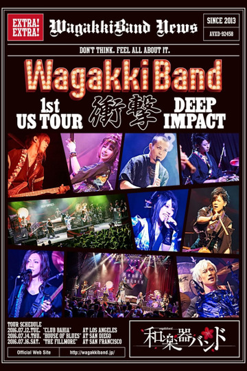 WagakkiBand 1st US Tour Shogeki -DEEP IMPACT-