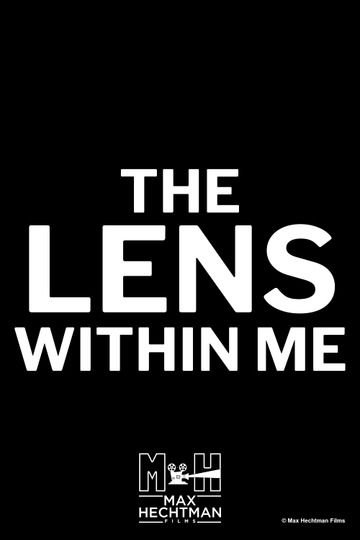 The Lens Within Me