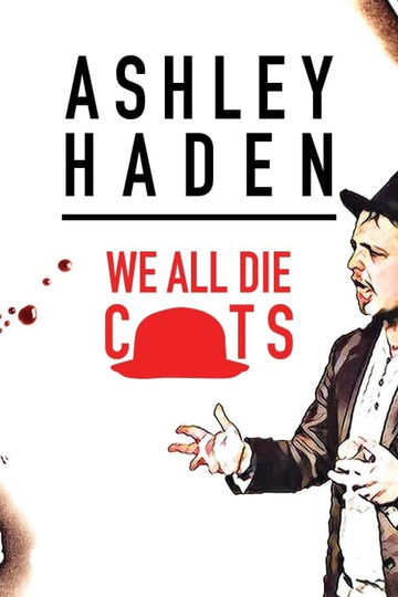 Ashley Haden: We All Die C**ts