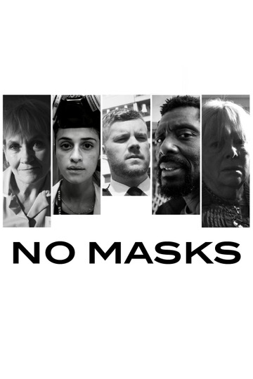 No Masks