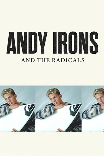 Andy Irons and the Radicals