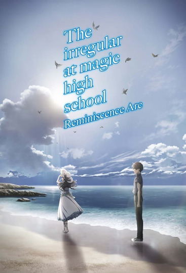 Mahouka Koukou no Rettousei: Tsuioku Hen