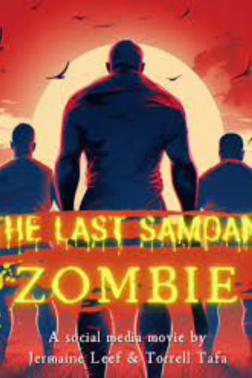 The Last Samoan Zombie
