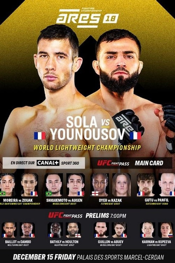 ARES Fighting Championship 18 : Sola vs Younousov
