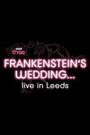 Frankenstein's Wedding... Live in Leeds