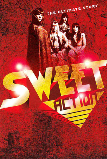 The Sweet: Action (The Ultimate Story)