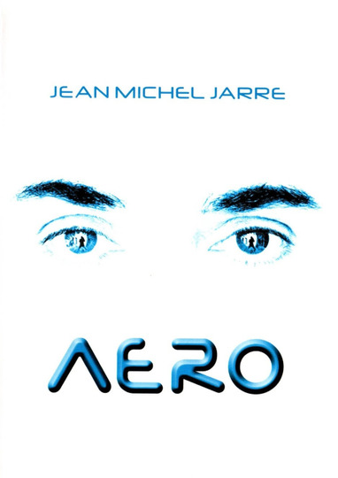 Jean Michel Jarre - Aero