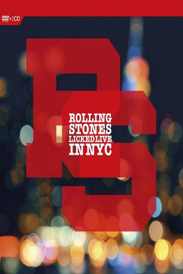 The Rolling Stones: Licked Live In NYC
