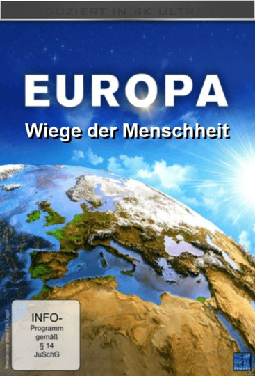 Europa – Wiege der Menschheit