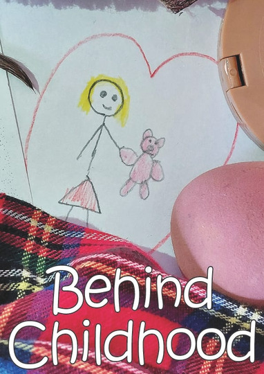Behind Childhood