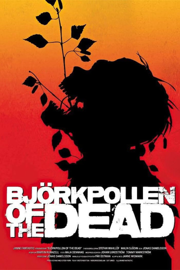 Björkpollen of the Dead