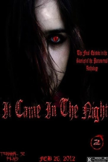 Stories of the Paranormal: It Came in the Night
