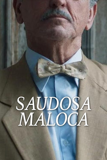 Saudosa Maloca