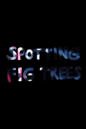 Spotting Fig trees