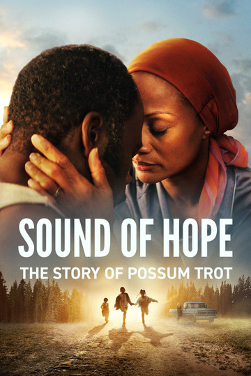Sound of Hope: The Story of Possum Trot