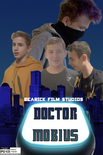 Rearick Film Studios' Doctor Mobius