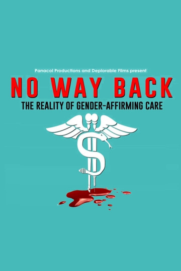 No Way Back: The Reality of Gender-Affirming Care