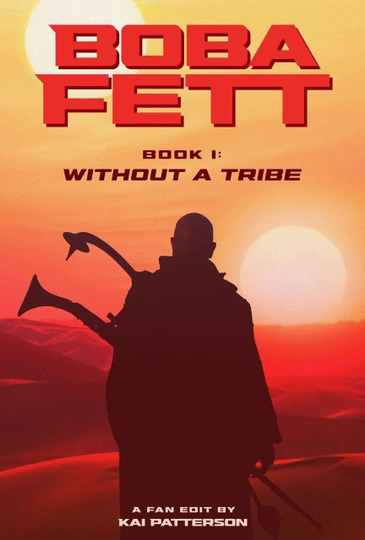Boba Fett - Book I : Without A Tribe