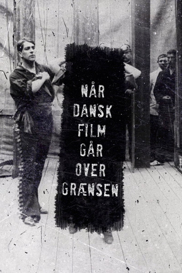 Når dansk film går over grænsen