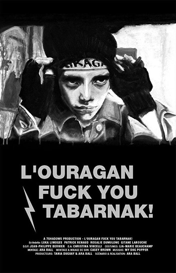 L'Ouragan Fuck You Tabarnak!
