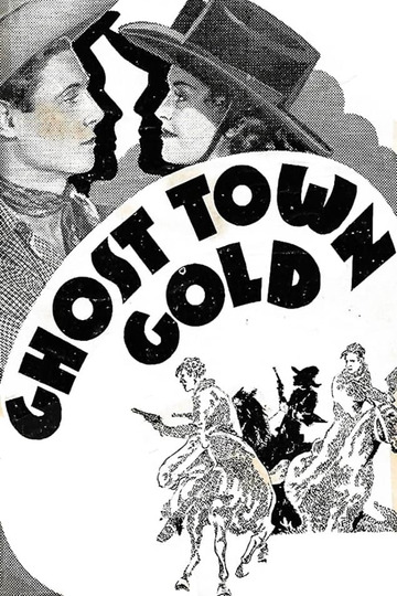Ghost Town Gold