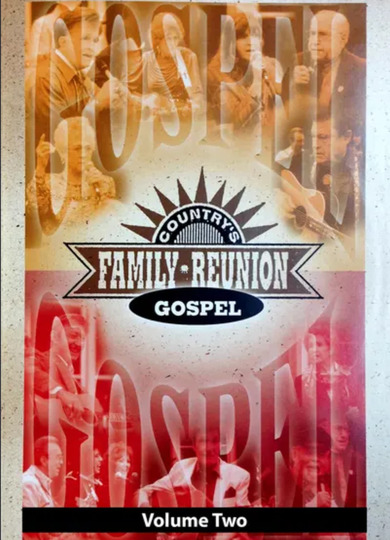 Country's Family Reunion: Gospel Volume Two