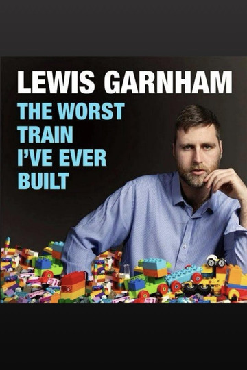 Lewis Garnham: The Worst Train I've Ever Built