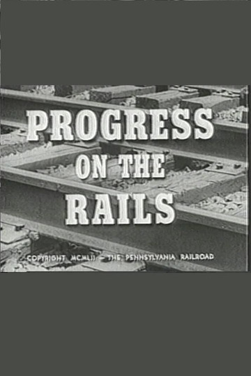 Progress on the Rails