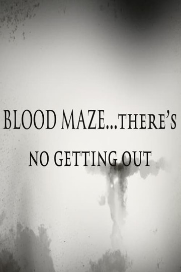 Blood Maze