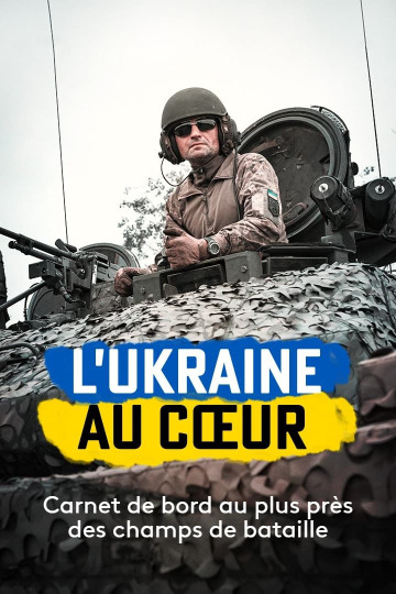 L'Ukraine au cœur