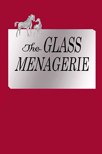 The Glass Menagerie
