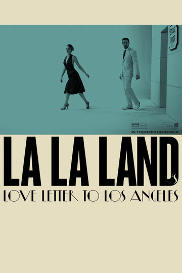 La La Land’s Love Letter to Los Angeles