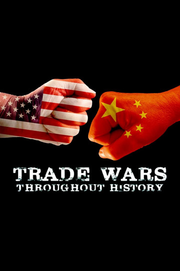 Trade Wars Throughout History