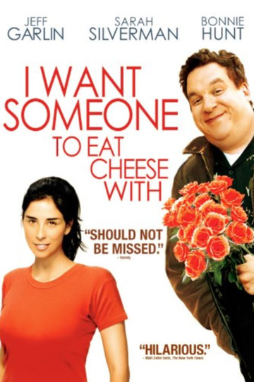 I Want Someone to Eat Cheese With