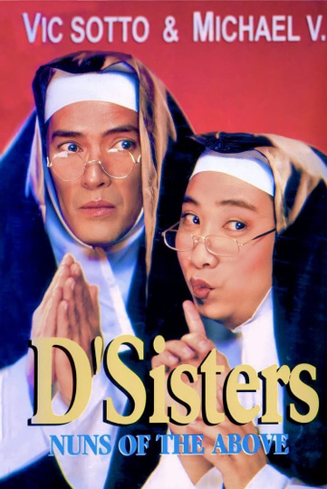 D'Sisters: Nuns of the Above
